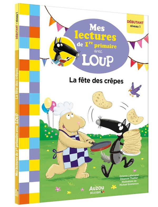 Mes lectures de 1re primaire avec Loup : La fête des crêpes