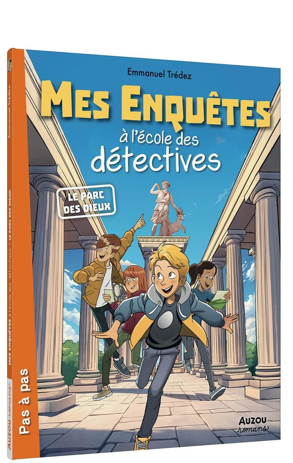 Mes enquêtes à l'école des détectives : Le parc des Dieux