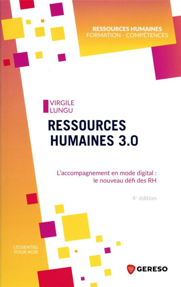 Ressources humaines 3.0. L'accompagnement en mode digital : le nouveau défi des RH