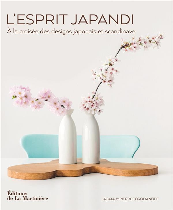 L'Esprit Japandi. A la croisée des designs japonais et scandinave