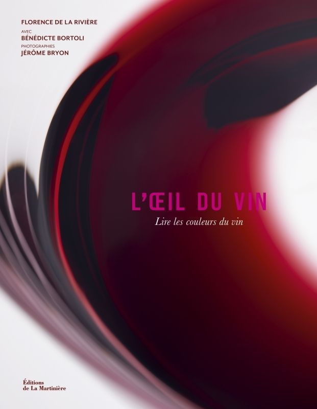 L'oeil du vin. Lire les couleurs du vin
