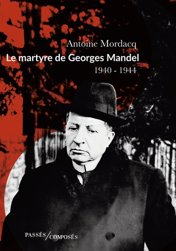 Le martyre de Georges Mandel, 1940-1944