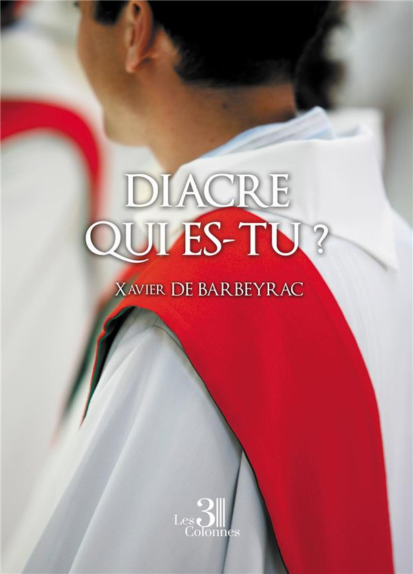 Diacre qui es-tu ?