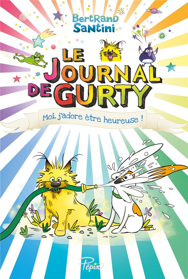 Le journal de Gurty Tome 11 : Moi, j'adore être heureuse !