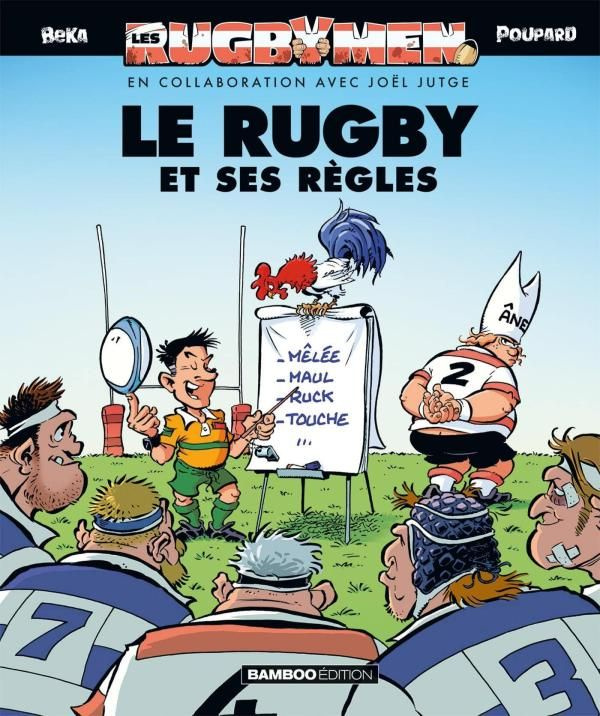 Les Rugbymen présentent Le Rugby et ses règles
