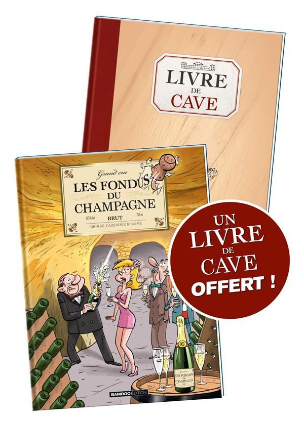Les Fondus du champagne. Avec un livre de cave offert !