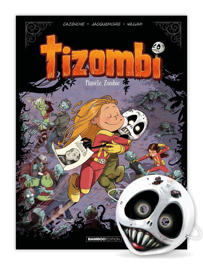 Tizombi Tome 5 : Planète Zombie. Avec 1 masque, Edition limitée