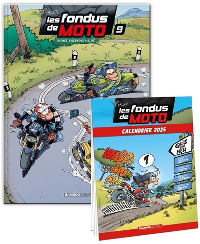 Les fondus de moto Tome 9 : Avec un calendrier offert. Edition 2025