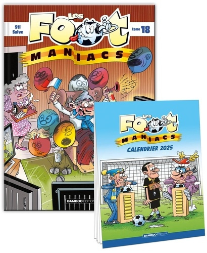 Les Footmaniacs Tome 18 : Avec un calendrier offert. Edition 2025