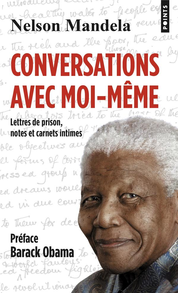 Conversations avec moi-même. Lettres de prison, notes et carnets intimes