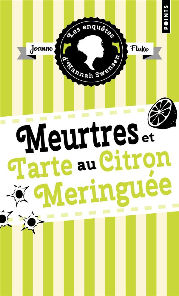 Les enquêtes d'Hannah Swensen/04/Meurtres et tarte au citron meringuée