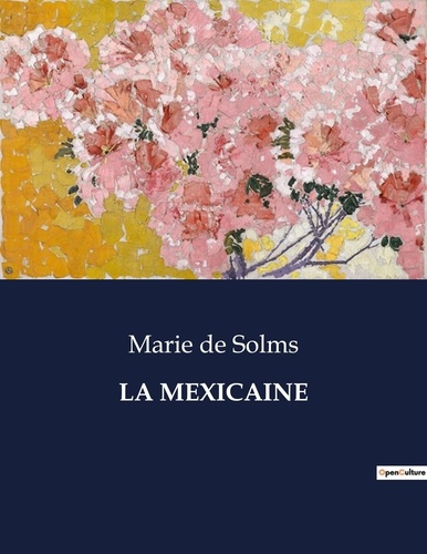 La mexicaine. .