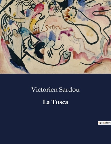 La Tosca. .