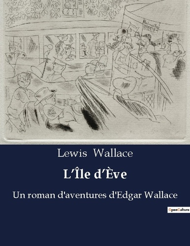 L'Île d'Ève. Les secrets enfouis d'une île mystérieuse