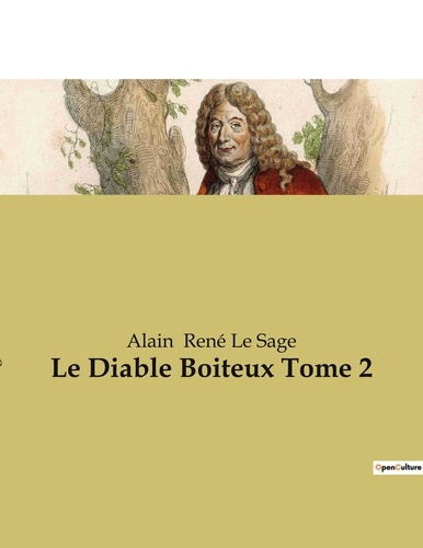 Le Diable Boiteux Tome 2. Les secrets de Madrid dévoilés par un guide diabolique