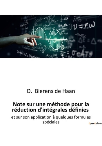 Note sur une méthode pour la réduction d'intégrales définies. et sur son application à quelques form