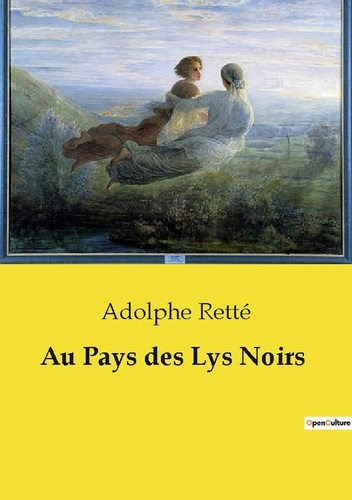 Au Pays des Lys Noirs. Exploration des influences occultes et politiques dans la société française d