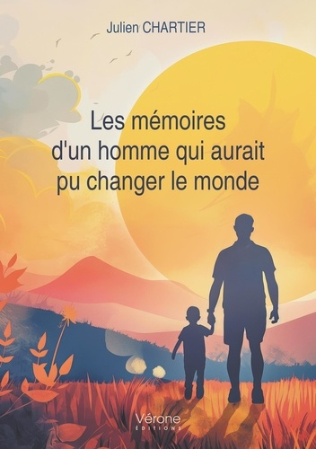 LES MEMOIRES D'UN HOMME QUI AURAIT PU CHANGER LE MONDE