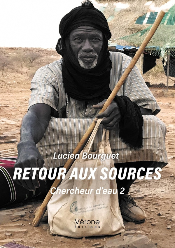 Chercheur d’eau. Tome 2, Retour aux sources