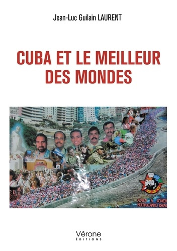 Cuba et le meilleur des mondes