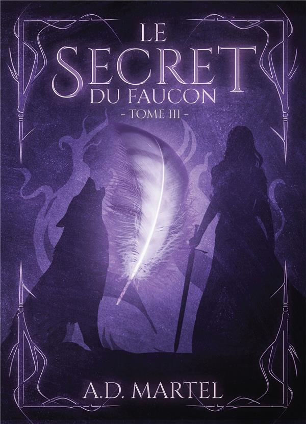 Le secret du faucon Tome 3