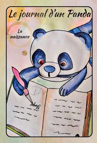 Le journal d'un Panda. La naissance