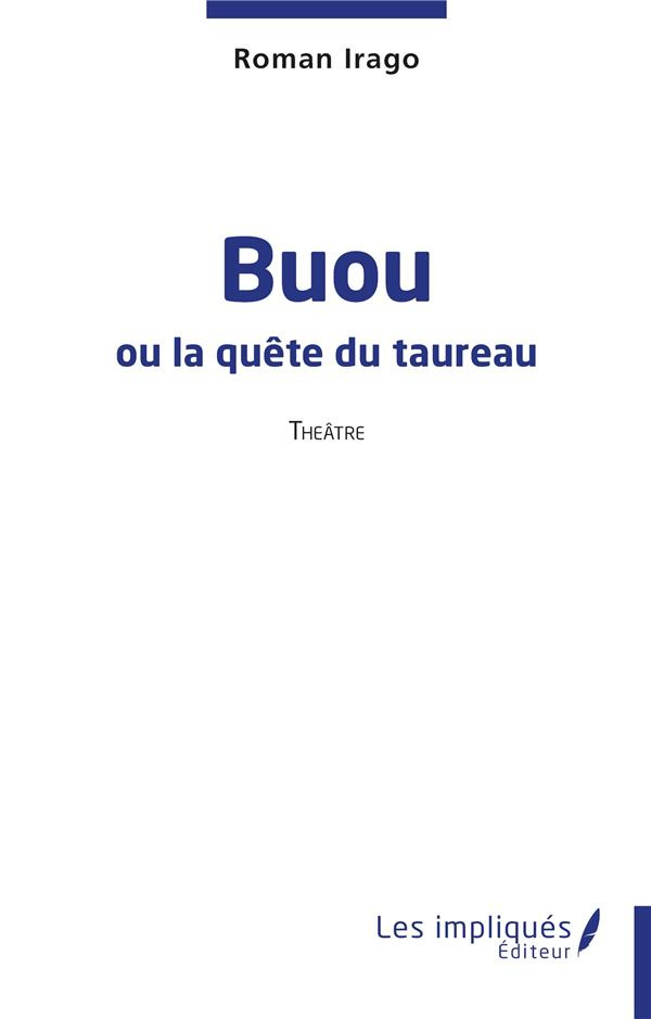 Buou. ou la quête du taureau