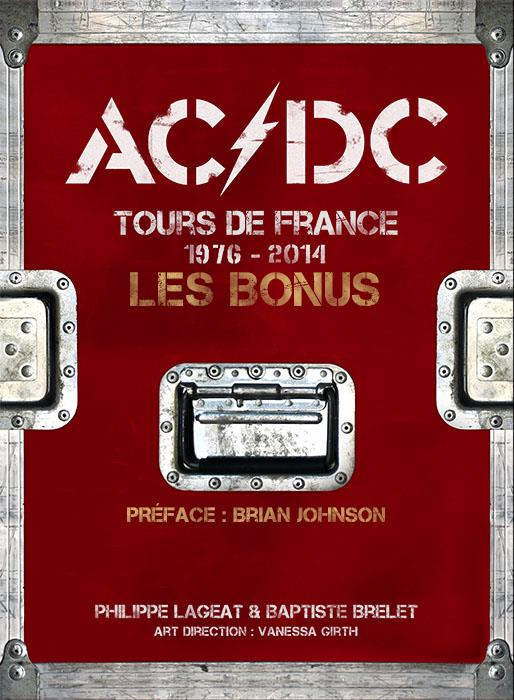 AC/DC Tours de France 1976-2014. Les bonus
