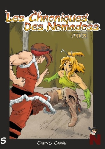Les chroniques des Nomadoss Tome 5