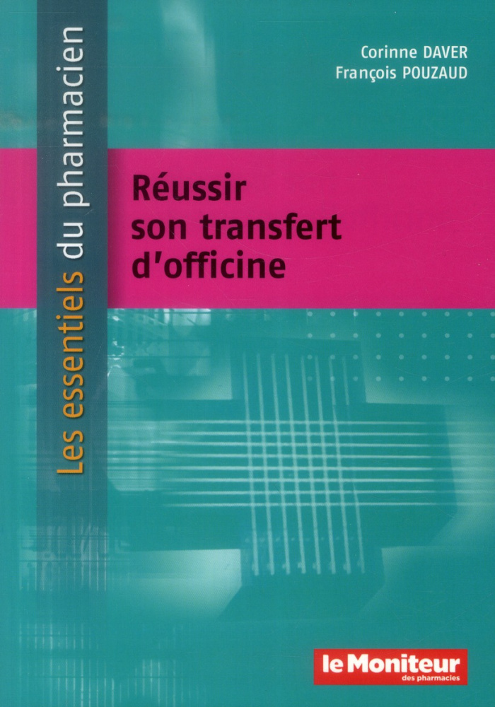 REUSSIR SON TRANSFERT D'OFFICINE