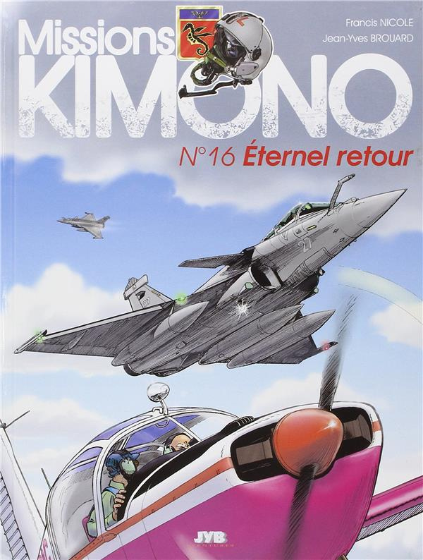 Missions Kimono Tome 16 : Eternel retour