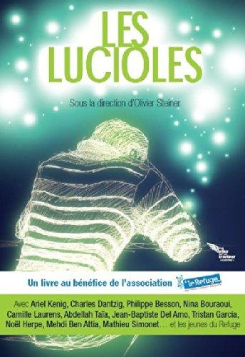 Les lucioles. Un livre pour Le Refuge