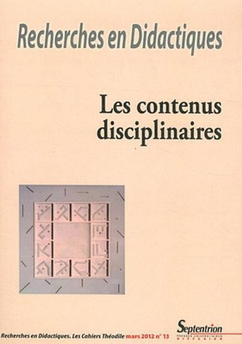Recherches en Didactiques N° 13, Mars 2012 : Les contenus disciplinaires