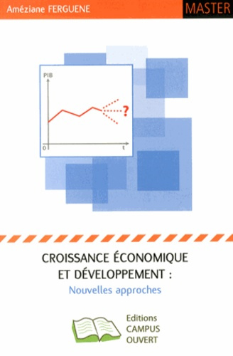 CROISSANCE ECONOMIQUE ET DEVELOPPEMENT NOUVELLES APPROCHES
