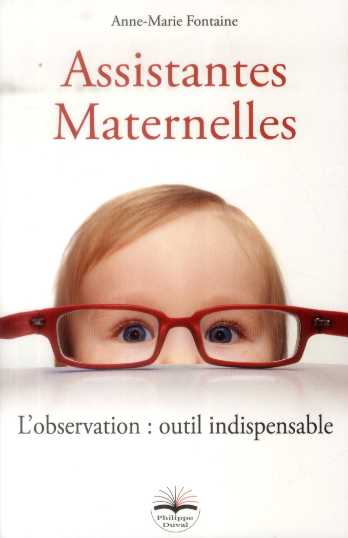 Assistantes maternelles. L'observation : outil indispensable