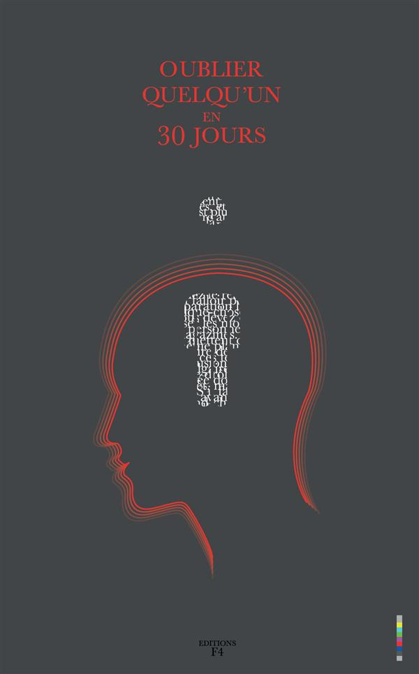 Oublier quelqu'un en 30 jours