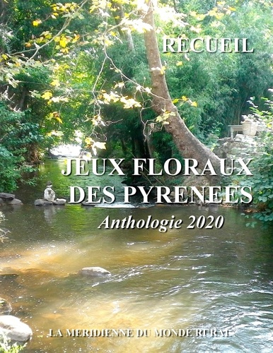 Jeux Floraux des Pyrénées. Anthologie 2020
