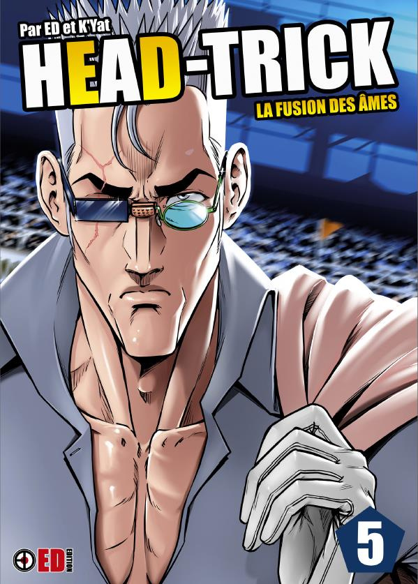 Head-Trick Tome 5 : La fusion des âmes