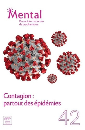 Mental N° 42 : Contagion : partout des épidemies