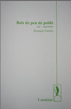 Bois de peu de poids. Eté-automne