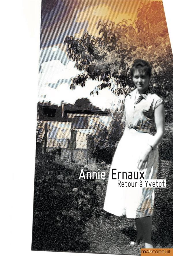 Retour à Yvetot. (nouvelle édition augmentée d'inédits)