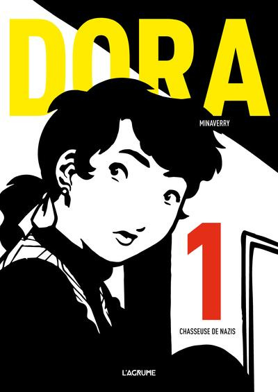 Dora Tome 1 : Chasseuse de nazis