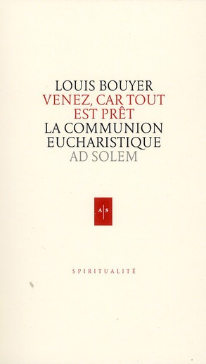 VENEZ, CAR TOUT EST PRET - LETTRE A UN CATECHUMENE POUR LE PREPARER A LA COMMUNION EUCHARISTIQUE