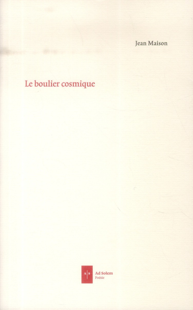 LE BOULIER COSMIQUE - POESIE