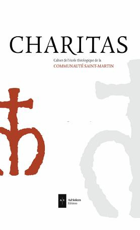 Charitas n°3. Les raisons de la foi