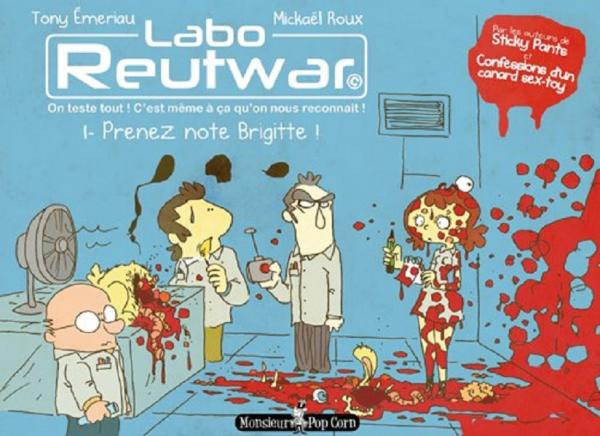 Labo Reutwar Tome 1 : Prenez note Brigitte !