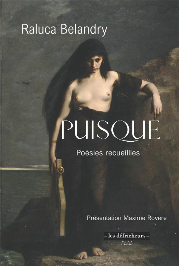 Puisque. Poésies recueillies