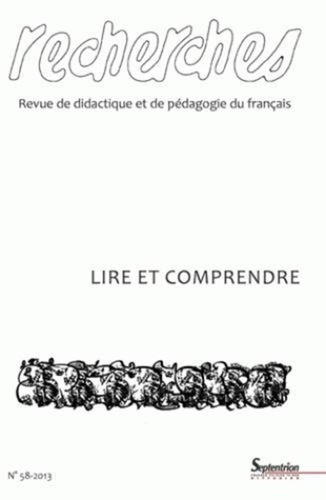Recherches N° 58-2013 : Lire et comprendre