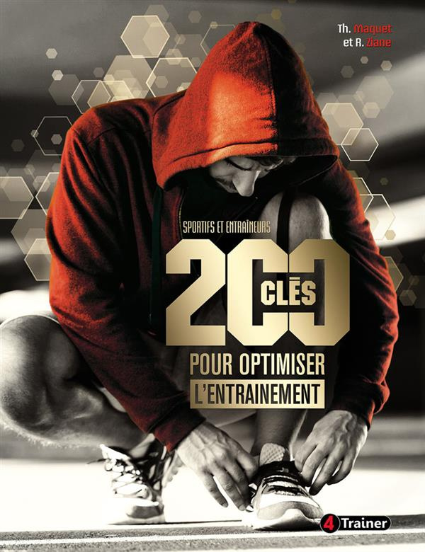 200 CLES POUR OPTIMISER L'ENTRAINEMENT