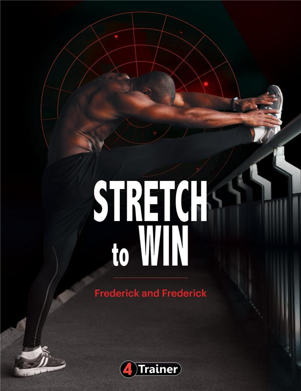 Stretch to win/Les étirements de la performance